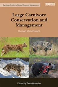 Large Carnivore Conservation and Management: Human Dimensions