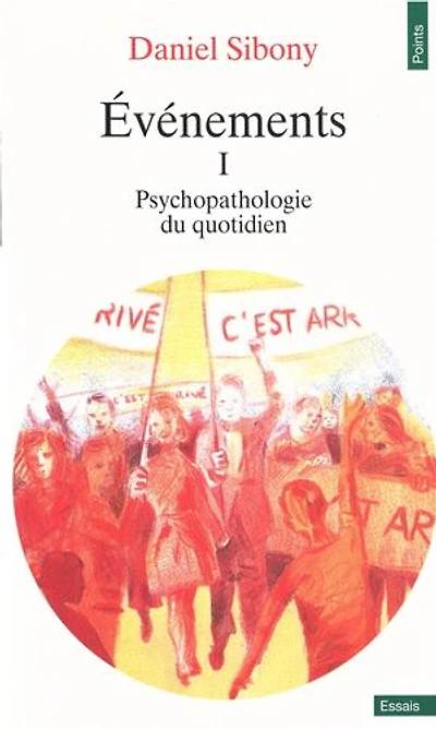 Evénements I - Psychopathologie du quotidien