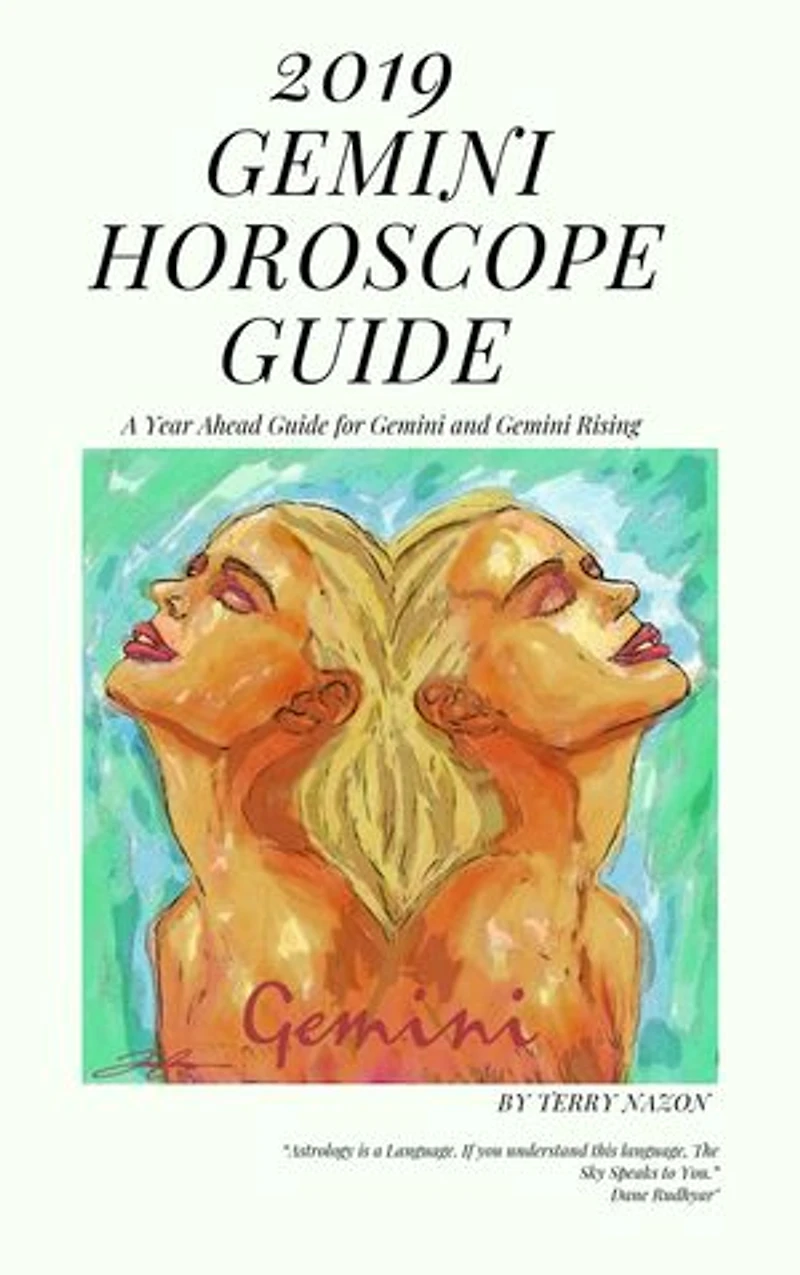 2019 Gemini Year Ahead Horoscope Guide: A Year Ahead Guide for gemini and Gemini Rising