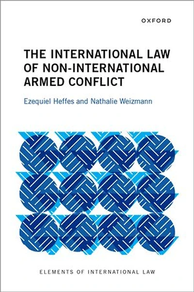 The International Law of Non-International Armed Conflict