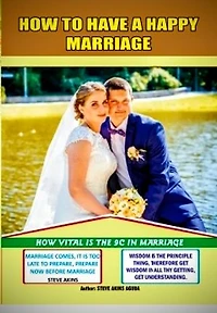 How to have a happy marriage