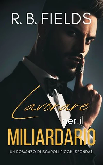 Lavorare per il Miliardario