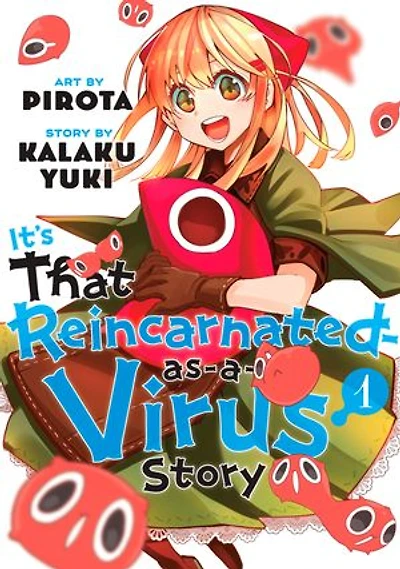 It’s That Reincarnated-as-a-Virus Story 1