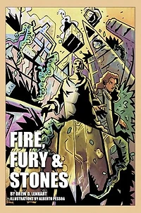 Fire, Fury & Stones