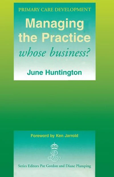 Managing the Practice: Whose Business?