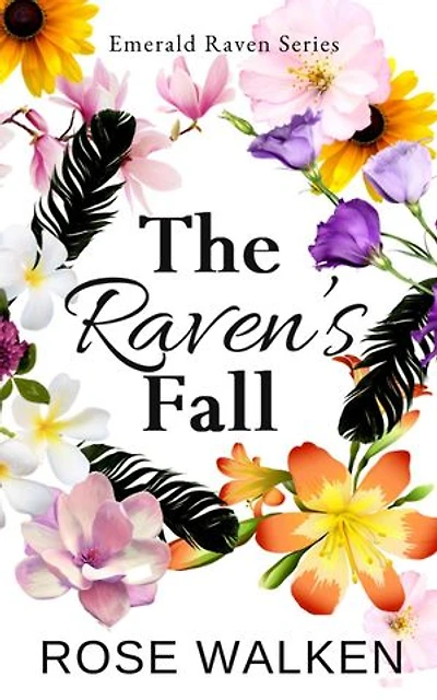 The Raven's Fall: Emerald Raven Series, #2