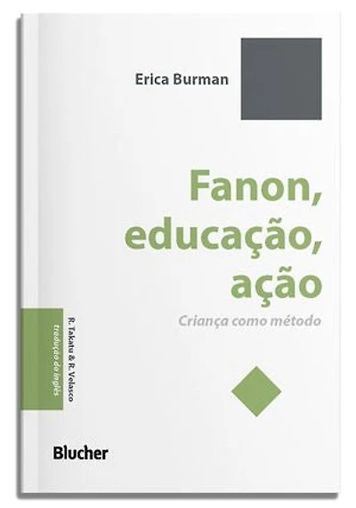Fanon, educação, ação: criança como método