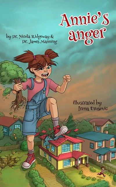 Annie's Anger (CBT Worksheets): A cognitive behaviour therapy therapeutic metaphor book for CBT child therapists in training