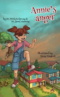 Annie's Anger (CBT Worksheets): A cognitive behaviour therapy therapeutic metaphor book for CBT child therapists in training