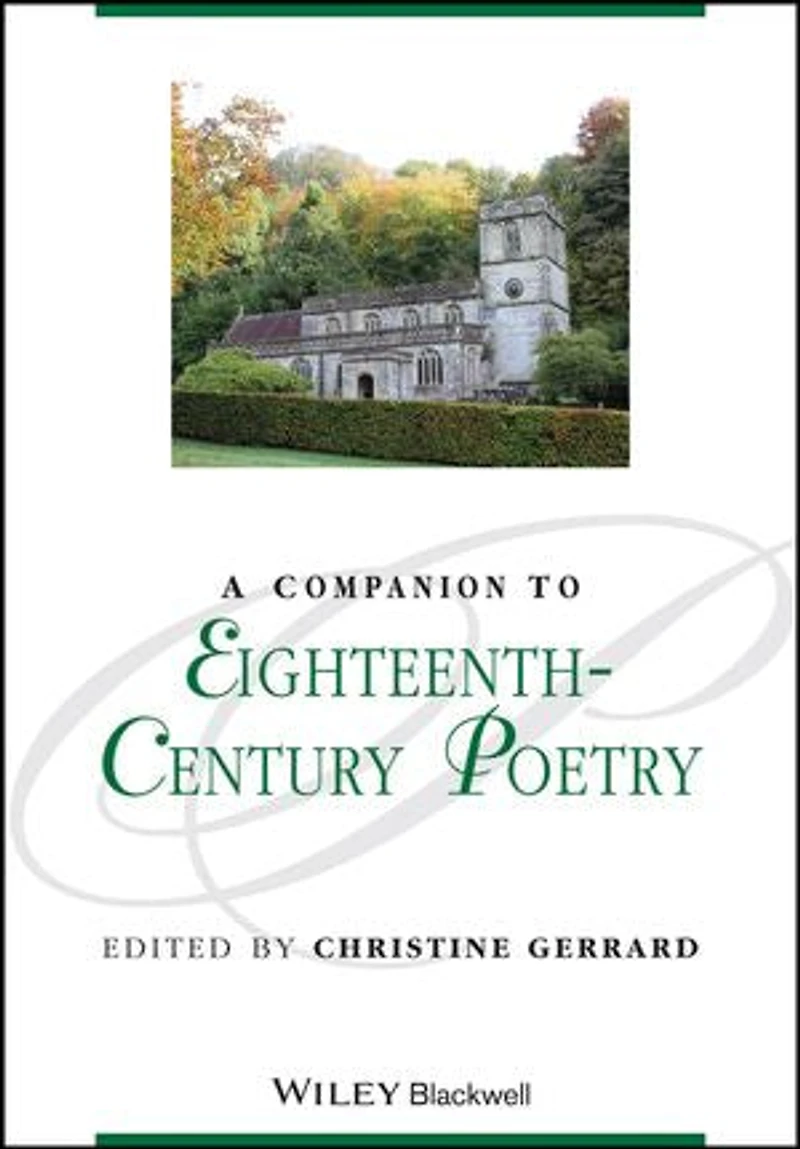 A Companion to Eighteenth-Century Poetry