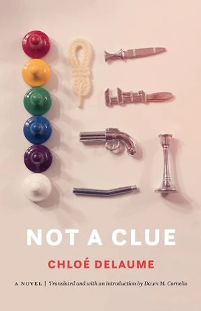 Not A Clue: Novel