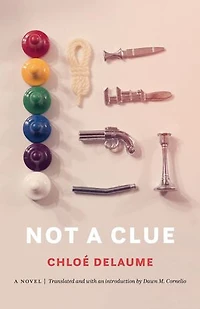 Not A Clue: Novel