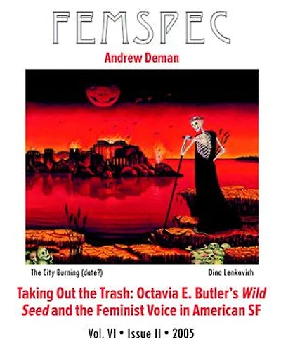 Taking Out the Trash: Octavia E. Butler’s Wild Seed and the Feminist Voice in American SF, Femspec Issue 6.2