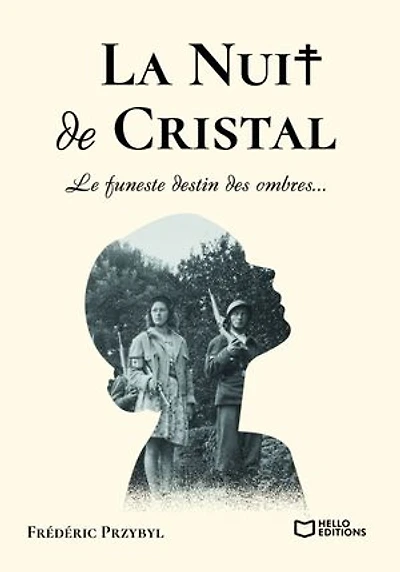 La Nuit de Cristal: Le funeste destin des ombres...