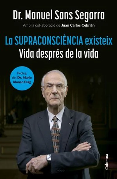 La Supraconsciència existeix: Vida després de la vida
