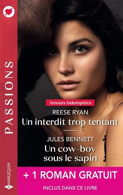 Un interdit trop tentant ; cow-boy sous le sapin: amours indomptées