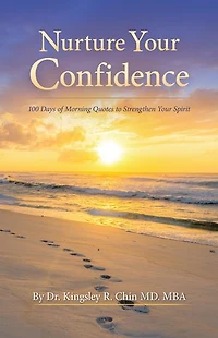 Nurture Your Confidence: 100 Days of Morning Quotes to Strengthen Your Spirit