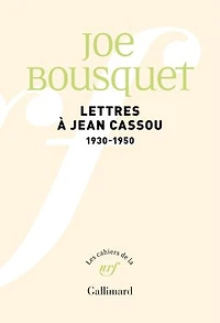 Lettres à Jean Cassou: 1930-1950