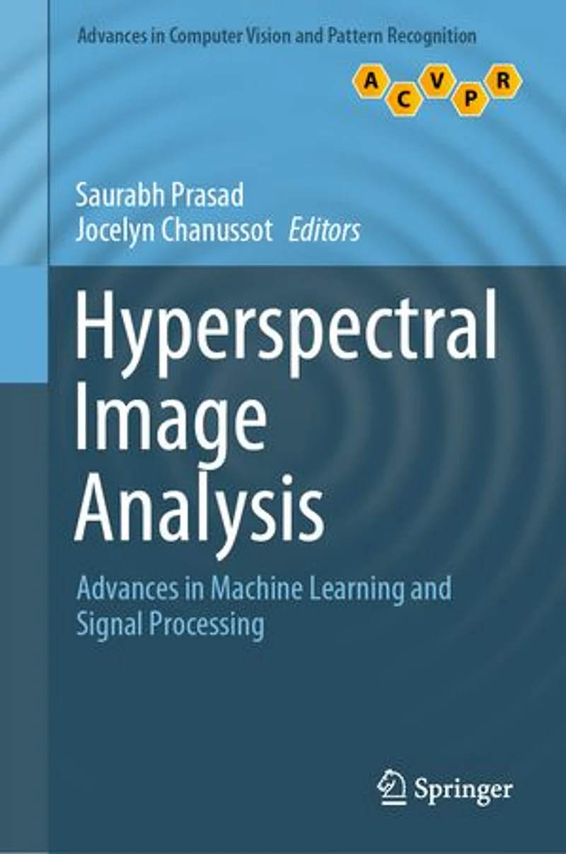 Hyperspectral Image Analysis: Advances Machine Learning And Signal Processing