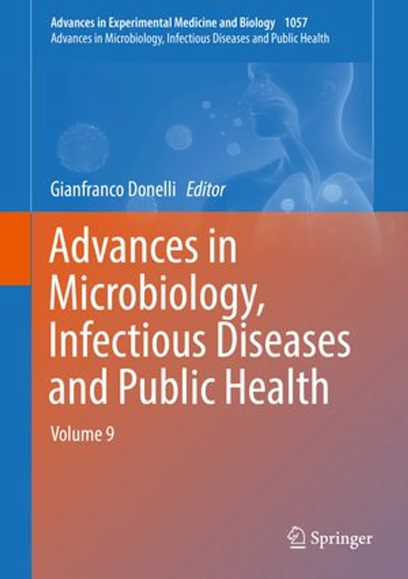 Advances Microbiology, Infectious Diseases and Public Health: Volume 9
