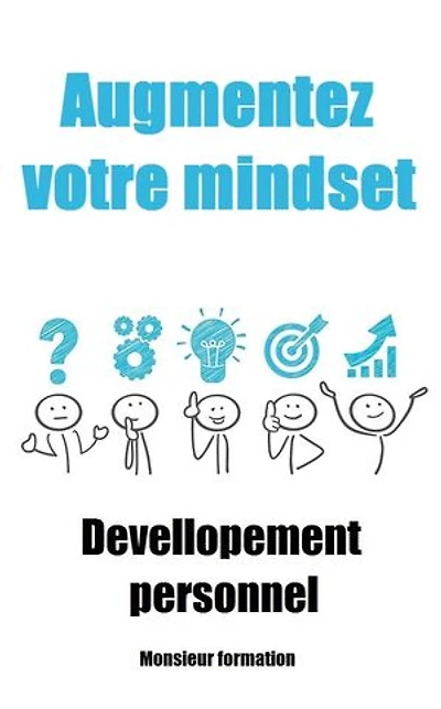 Augmentez votre mindset: Développement personnel