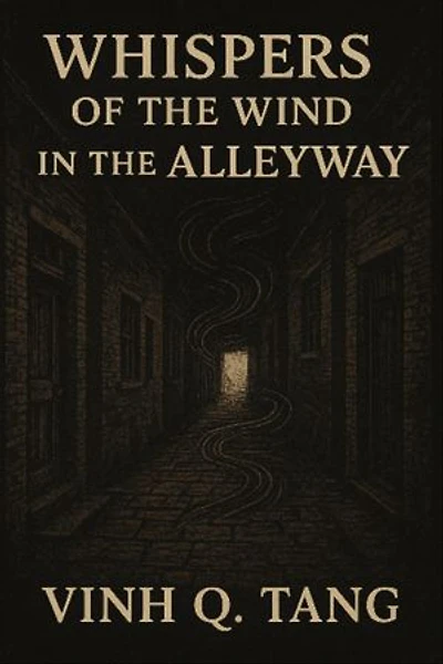 Whispers of the Wind in the Alleyway