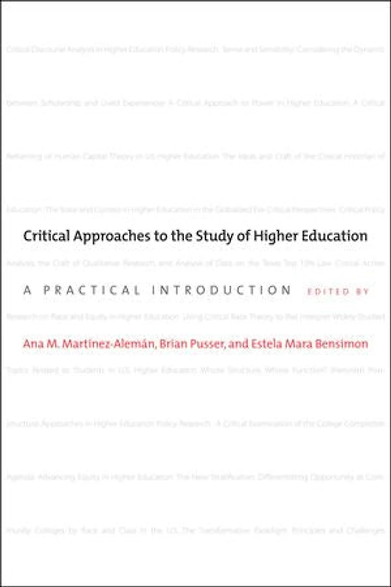 Critical Approaches to the Study of Higher Education: A Practical Introduction