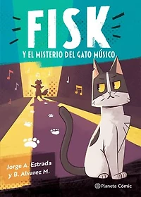 Fisk y el misterio del gato músico (Cómic) / and the Mystery of Musical Cat (Comic Book)