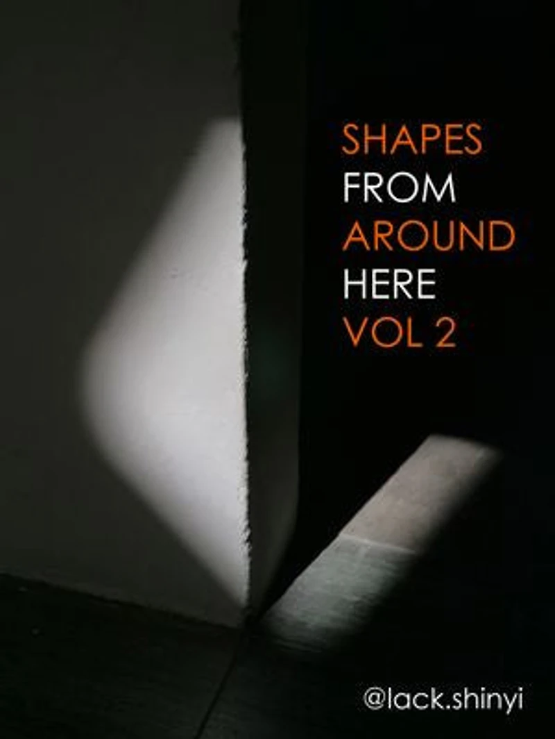 Shapes From Around Here Vol 2