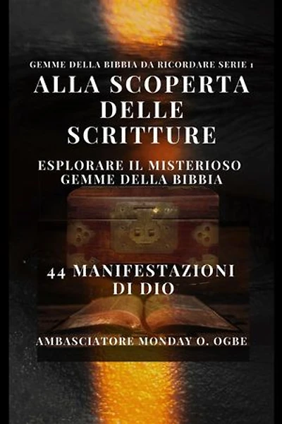 Alla scoperta delle Scritture: esplorare il misterioso Gemme della Bibbia: 44 Manifestazioni di Dio - Gemme della Bibbia da ricordare Serie 1