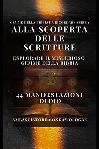 Alla scoperta delle Scritture: esplorare il misterioso Gemme della Bibbia: 44 Manifestazioni di Dio - Gemme della Bibbia da ricordare Serie 1