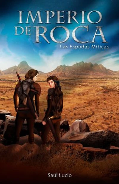 Las Espadas Míticas: Imperio de Roca 1