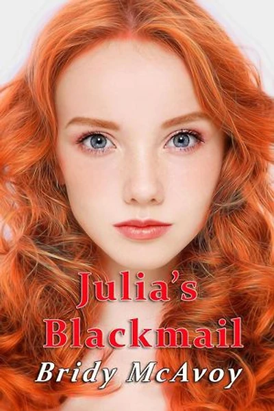 Julia's Blackmail: Julia's Infidelities, #2