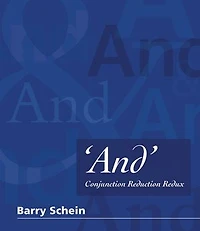 'And': Conjunction Reduction Redux