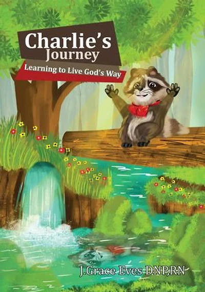 Charlie's Journey: Learning to Live God's Way