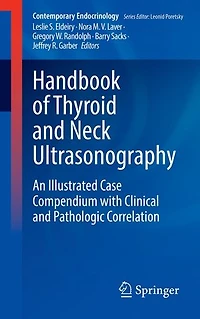 Handbook of Thyroid and Neck Ultrasonography: An Illustrated Case Compendium with Clinical Pathologic Correlation