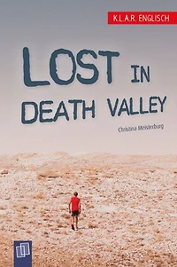 Lost in Death Valley: Die leichte Lektüre für den Englischunterricht