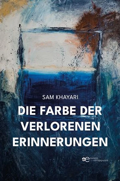 Die Farbe der verlorenen Erinnerungen