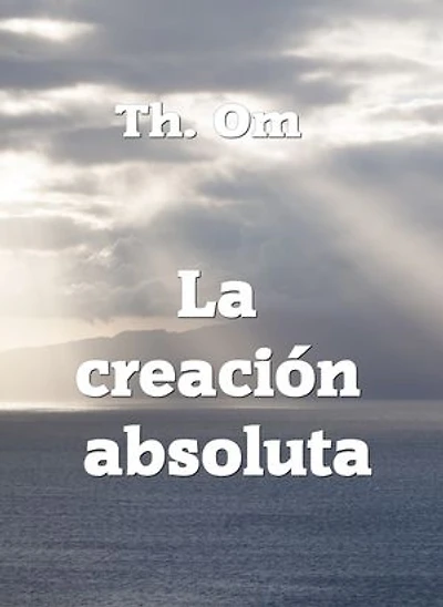 La creación absoluta