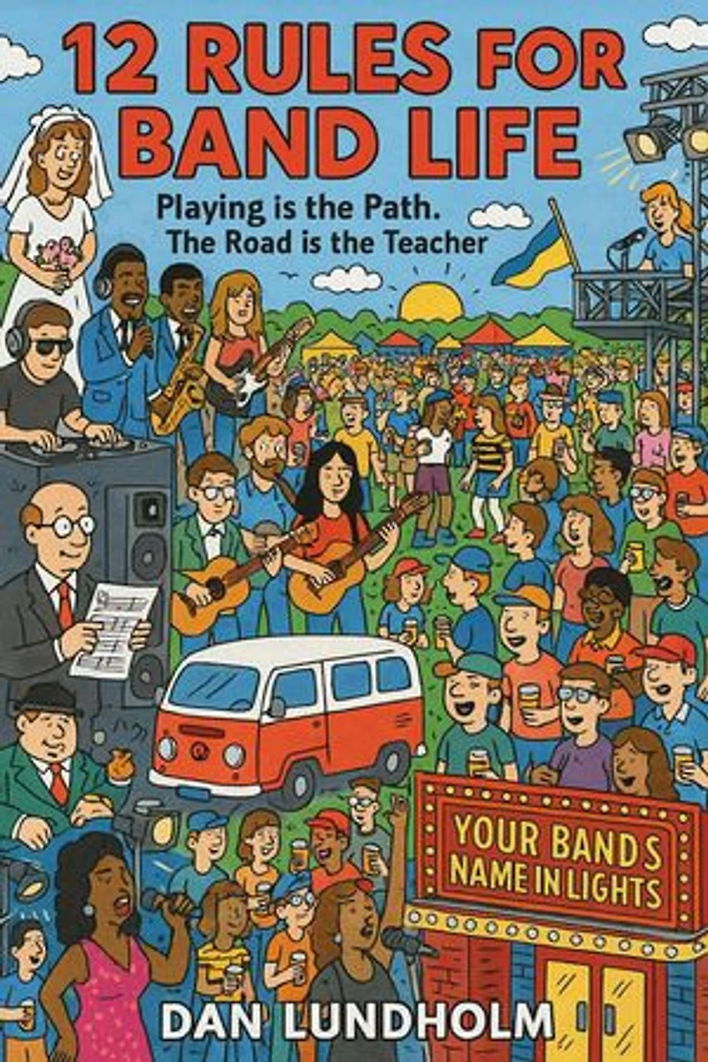 12 Rules for Band Life