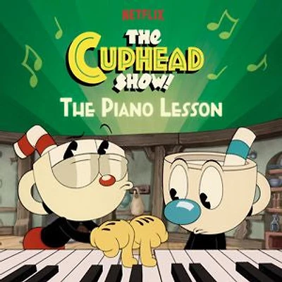 The Piano Lesson (The Cuphead Show!)