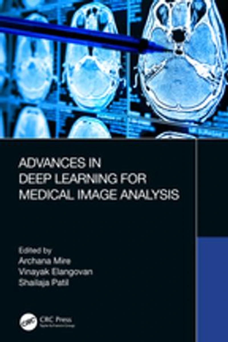 Advances Deep Learning for Medical Image Analysis
