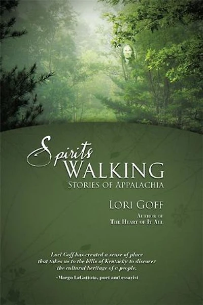 Spirits Walking: Stories of Appalachia