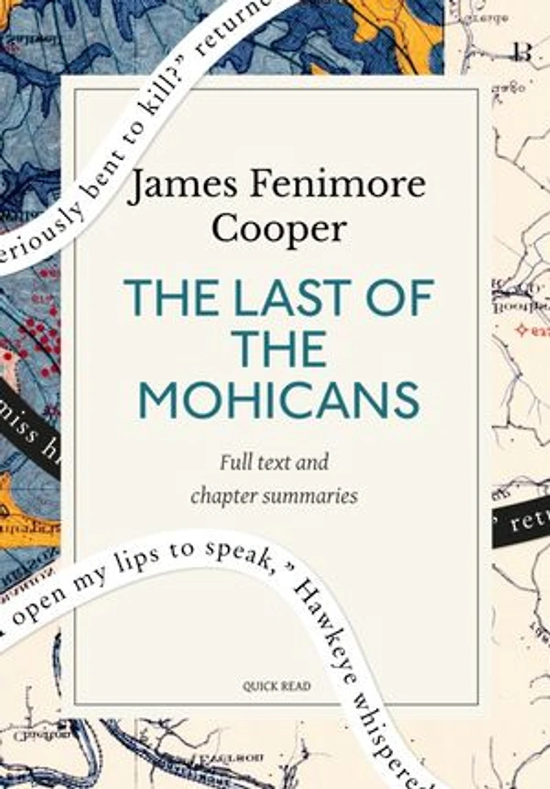 The Last of the Mohicans: A Quick Read edition: A narrative of 1757