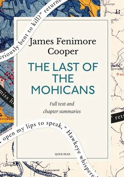 The Last of the Mohicans: A Quick Read edition: A narrative of 1757