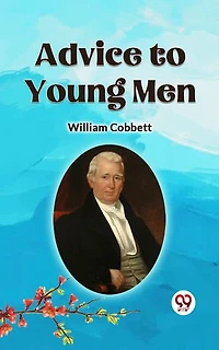 Advice to Young Men