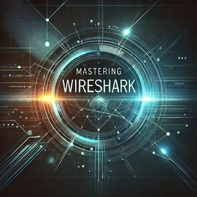 Mastering Wireshark: A Comprehensive Guide to Network Analysis: Security Books