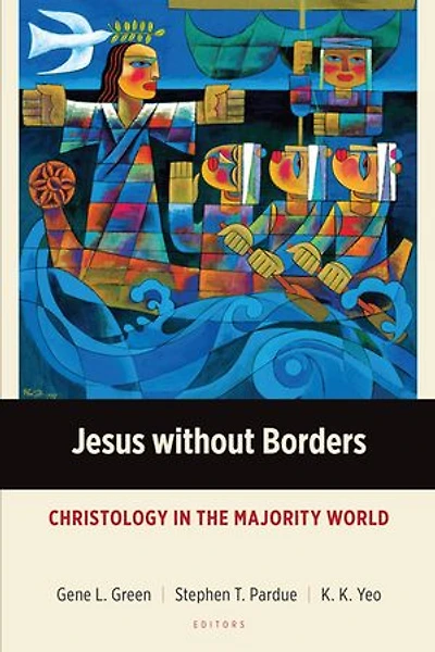 Jesus without Borders: Christology the Majority World