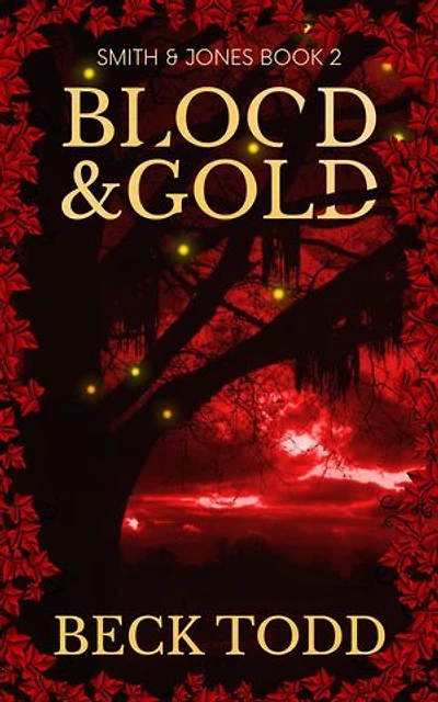 Blood & Gold: Smith & Jones, #2