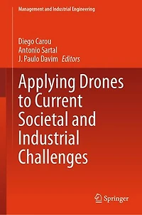 Applying Drones to Current Societal and Industrial Challenges